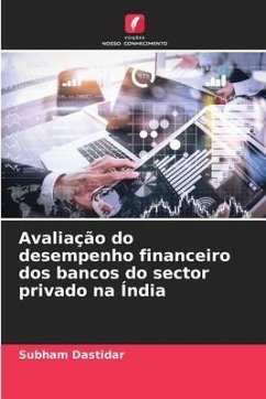 Avaliação do desempenho financeiro dos bancos do sector privado na Índia - Dastidar, Subham