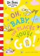 Oh, Baby, The Places You'll Go! - Bild 1