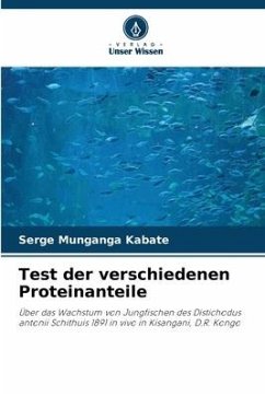 Test der verschiedenen Proteinanteile - Munganga Kabate, Serge