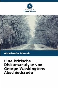 Eine kritische Diskursanalyse von George Washingtons Abschiedsrede - Marrah, Abdelkader
