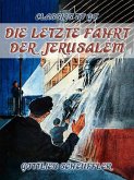 Die letzte Fahrt der Jerusalem (eBook, ePUB)