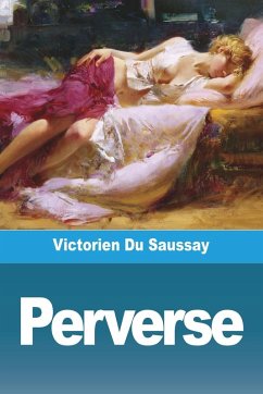 Perverse - Du Saussay, Victorien