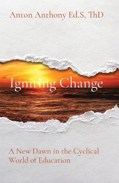 Igniting Change - Anthony, Anton