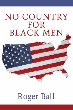 No Country for Black Men - Ball, Roger