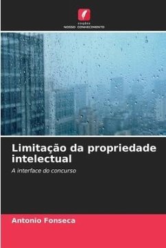 Limitação da propriedade intelectual - Fonseca, Antonio