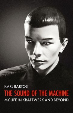 The Sound of the Machine - Bartos, Karl