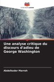 Une analyse critique du discours d'adieu de George Washington