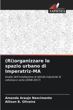 (Ri)organizzare lo spazio urbano di Imperatriz-MA - Araujo Nascimento, Amanda;B. Oliveira, Allison