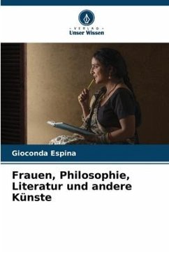 Frauen, Philosophie, Literatur und andere Künste - Espina, Gioconda