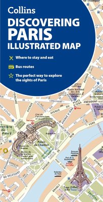 Discovering Paris Illustrated Map - Collins Maps