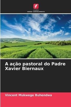 A ação pastoral do Padre Xavier Biernaux - Mukwege Buhendwa, Vincent