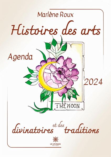 Histoires des arts divinatoires et des traditions