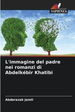 L'immagine del padre nei romanzi di Abdelkébir Khatibi - Jemli, Abderazak