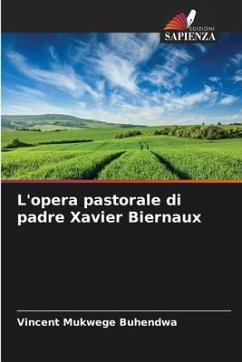 L'opera pastorale di padre Xavier Biernaux - Mukwege Buhendwa, Vincent