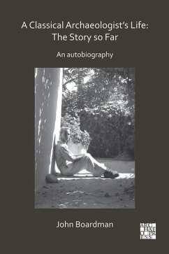 Cover A Classical Archaeologist's Life: The Story so Far