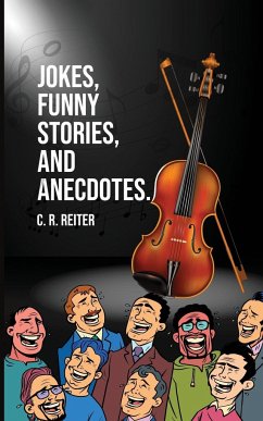 Jokes, Funny Stories, and Anecdotes. - Reiter, C. R.