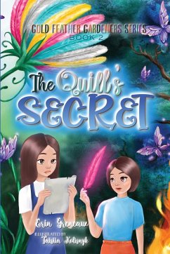 The Quill's Secret - Greneaux, Erin