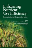 Enhancing Nutrient Use Efficiency: Concepts, Methods And Management Interventions
