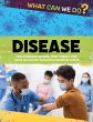 What Can We Do?: Disease - Bild 1