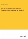 Le Père Duchesne d'Hébert ou notice historique et bibliographique sur ce journal