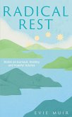 Radical Rest Radical Rest