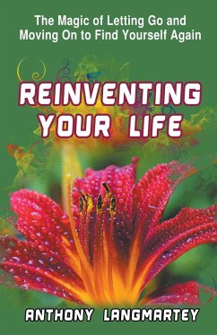 Reinventing Your Life - Langmartey, Anthony