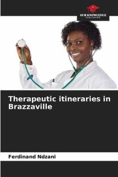 Therapeutic itineraries in Brazzaville - Ndzani, Ferdinand