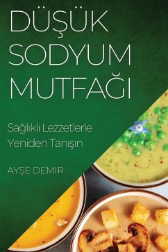 Dü¿ük Sodyum Mutfa¿¿ - Demir, Ay¿e