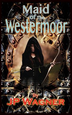 Maid of the Westermoor - Wagner, Jp; Wagner, Beth