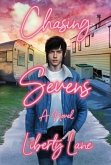 Chasing Sevens (eBook, ePUB)