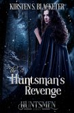The Huntsman's Revenge (Huntsmen, #2) (eBook, ePUB)