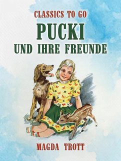 Pucki und ihre Freunde (eBook, ePUB) - Trott, Magda