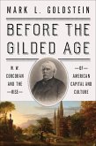 Before the Gilded Age (eBook, ePUB)