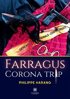 Farragus: Corona trip - Philippe Harang