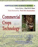 Commercial Crops Technology: Vol.08. Horticulture Science Series