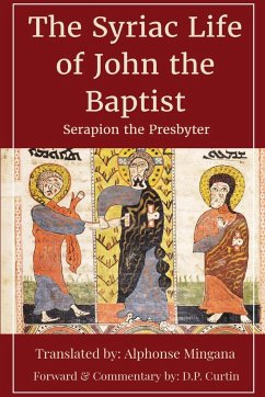 Syriac Life of John the Baptist - Serapion the Presbyter