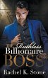 The Ruthless Billionaire Boss - Bild 1