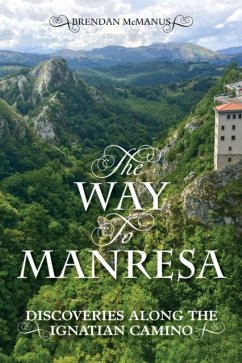 The Way to Manresa - McManus, Brendan (SJ)