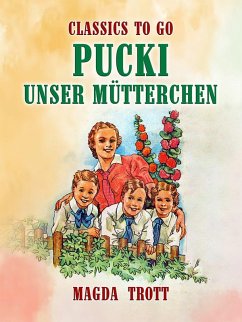 Pucki - Unser Mütterchen (eBook, ePUB) - Trott, Magda