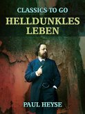 Helldunkles Leben (eBook, ePUB)