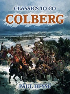 Colberg (eBook, ePUB) - Heyse, Paul