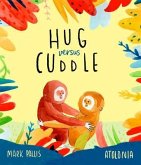 Hug Versus Cuddle (eBook, ePUB)