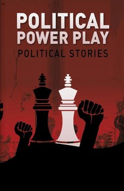 Political Power Play - Munz, Eva; Rothschild, Dina; Reese-Clauson, Noah