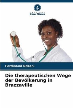 Die therapeutischen Wege der Bevölkerung in Brazzaville - Ndzani, Ferdinand
