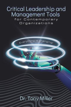 Critical Leadership and Management Tools for Contemporary Organizations (eBook, ePUB)