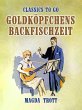 Goldköpfchens Backfischzeit (eBook,... - Bild 1