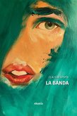 La banda (eBook, ePUB)