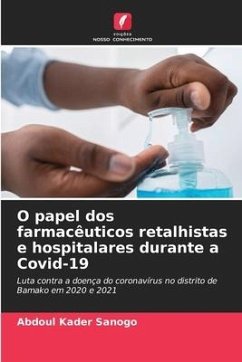 O papel dos farmacêuticos retalhistas e hospitalares durante a Covid-19 - Sanogo, Abdoul Kader