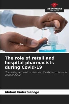 The role of retail and hospital pharmacists during Covid-19 - Sanogo, Abdoul Kader