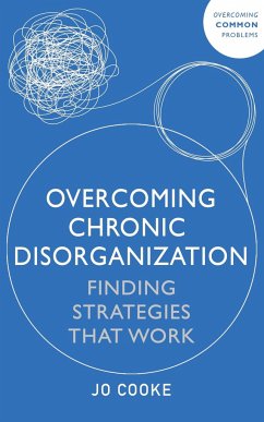 Overcoming Chronic Disorganization - Cooke, Jo